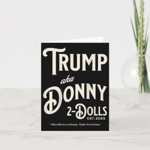 Funny Trump Donny zwei Dollar zu Weihnachten T Karte