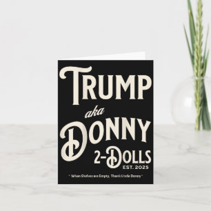Funny Trump Donny zwei Dollar zu Weihnachten T Karte