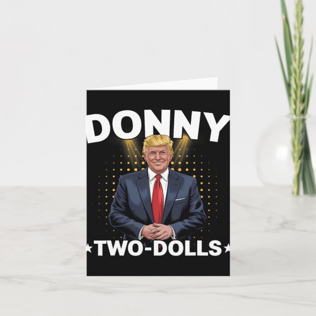 Funny Trump Donny zwei Dollar zu Weihnachten T Karte (Vorderseite)