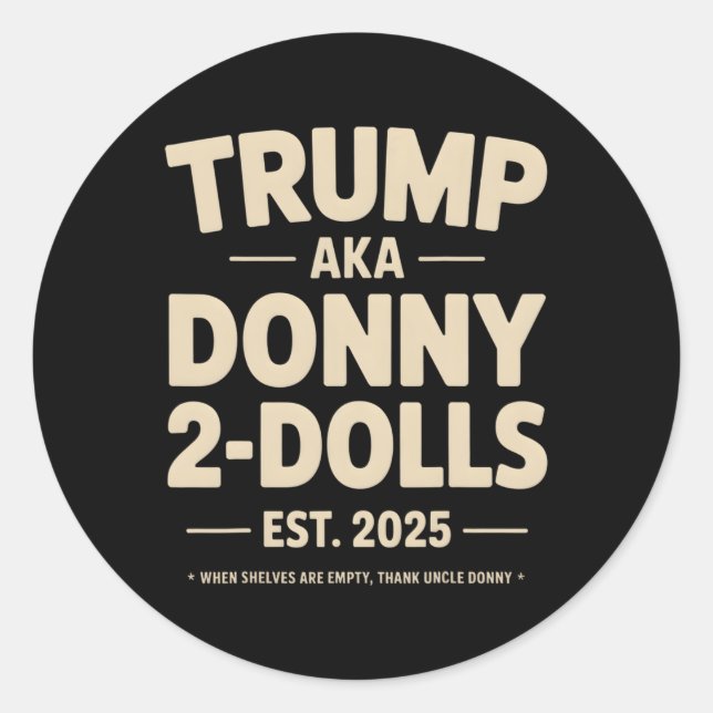 Funny Trump Donny zwei Dollar zu Weihnachten T Runder Aufkleber (Vorderseite)