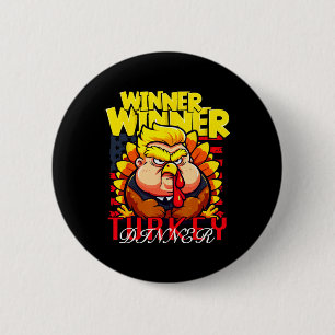 Funny Trump Gewinner Türkei Abendessen Thanksgivi Button
