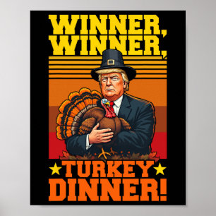 Funny Trump Gewinner Türkei Abendessen Thanksgivi Poster