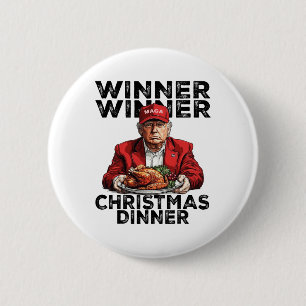 Funny Trump Gewinner Weihnachts-Abendessen Button
