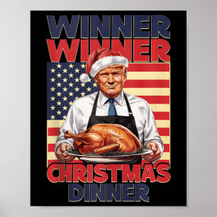 Funny Trump Gewinner Weihnachts-Abendessen Poster