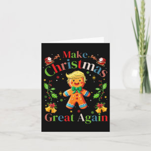 Funny Trump Gingerbrot Man Make Christmas Great A Karte
