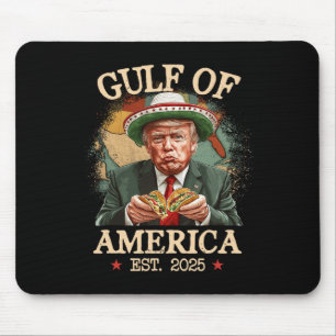Funny Trump Gulf of US America 2025 Trump Merchand Mousepad