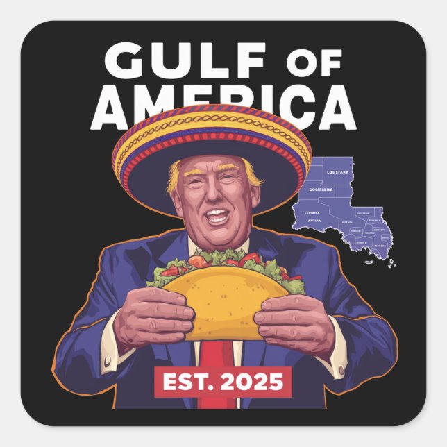 Funny Trump Gulf of US America 2025 Trump Quadratischer Aufkleber (Vorderseite)