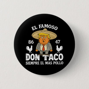 Funny Trump immer Chickens out Meme Let's Go Taco Button
