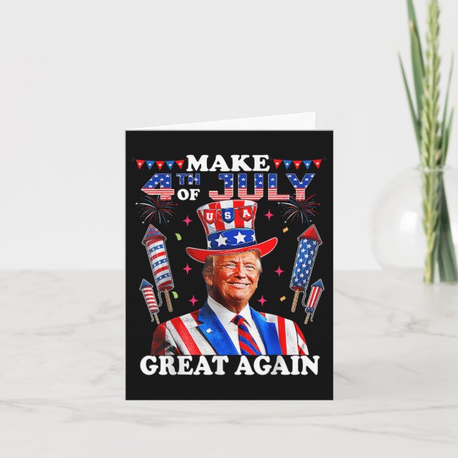 Funny Trump Independence Day macht 4. Juli Grea Karte (Vorderseite)