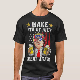 Funny Trump Independence Day macht 4. Juli Grea T-Shirt