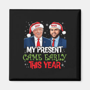 Funny Trump ist Anfang 2024 Weihnachten gekommen 1 Magnet