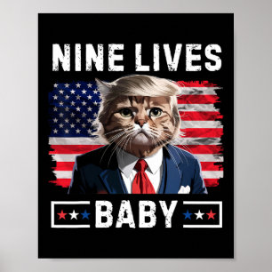 Funny Trump Katze 9 Lebt Baby Funny Vote für Trump Poster