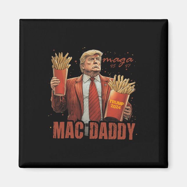 Funny Trump Mac Daddy T-Shirt Magnet (Vorne)