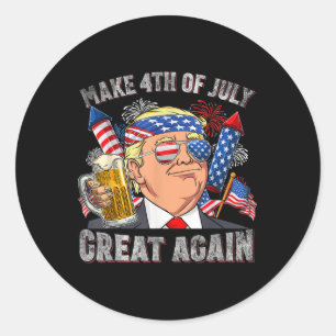 Funny Trump macht 4. Juli wieder große Männer Runder Aufkleber