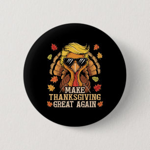 Funny Trump macht Erntedank wieder groß Türkei D Button