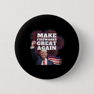 Funny Trump macht Feuerwerke wieder großartig Neuj Button