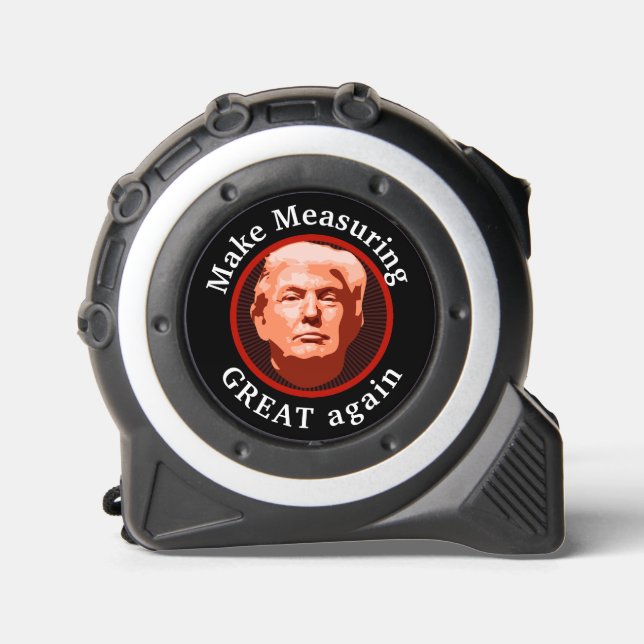 Funny Trump macht groß messen Maßband (Vorderseite)