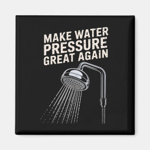 Funny Trump macht Wasserdruck wieder groß Magnet