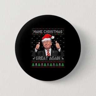 Funny Trump macht Weihnachten wieder großartig, hä Button