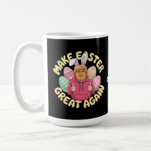 Funny Trump "Make Oaster Great Again" Unglaublich Kaffeetasse