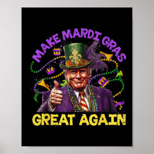 Funny Trump Mardi Gras macht Mardi Gras wieder gro Poster