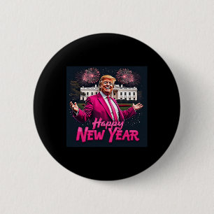 Funny Trump Neues Jahr Party 2025 Trump Neues Jahr Button