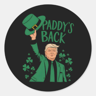 Funny Trump Paddy ist zurück Runder Aufkleber