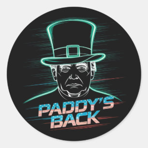 Funny Trump Paddy's Back - Dieses lustige Geschenk Runder Aufkleber