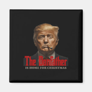Funny Trump Pate Der Donvater ist Zuhause für Ch Magnet