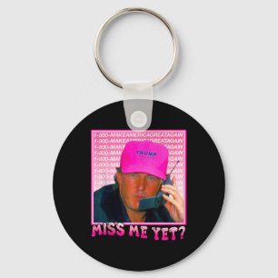 Funny Trump Pink Miss Me Schlüsselanhänger