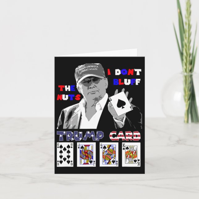 Funny Trump Poker Shirt I Dont Bluff The Nuts Ace Karte (Vorderseite)