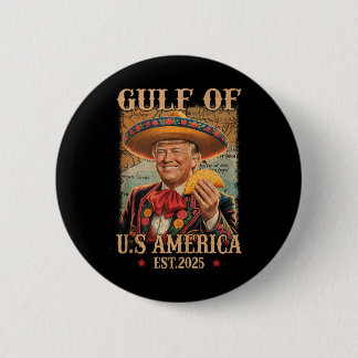 Funny Trump Shirt Americas Gulf Est 2025 Trump Mer Button