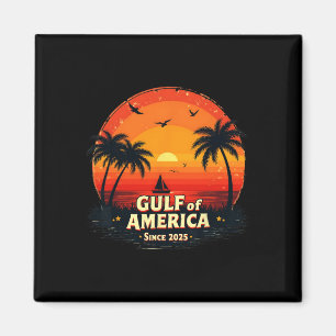 Funny Trump Shirt Gulf of US America 2025 Funny Gr Magnet