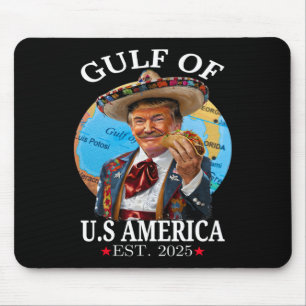 Funny Trump Shirt Gulf of US America 2025 Trump Me Mousepad