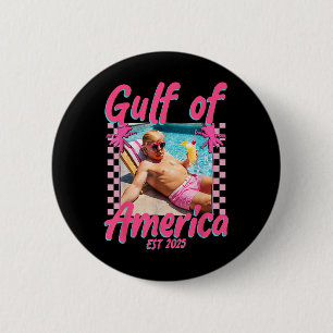 Funny Trump Shirt Gulf of US America Est 2025 _1 Button