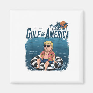 Funny Trump Shirt Gulf of US America Est 2025 4. Magnet