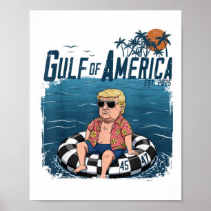 Funny Trump Shirt Gulf of US America Est 2025 4. Poster