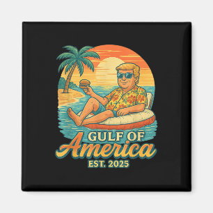 Funny Trump Shirt Gulf of US America Est 2025 Magnet