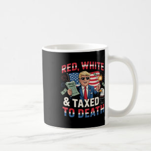 Funny Trump Shirt rot weiß und besteuert zu Tode A Kaffeetasse