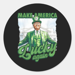 Funny Trump St Patricks Day macht Amerika glücklic Runder Aufkleber
