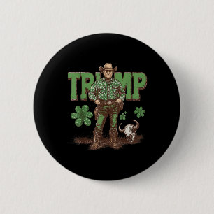 Funny Trump St Pattys Western Cowboy Trump Button