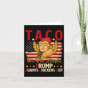 Funny Trump Taco Joke Anti Trump Protest T-Shirt 2 Karte