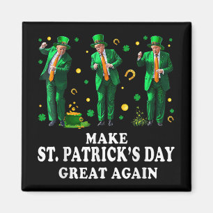 Funny Trump tanzen St. Patricks Day Great Ag Magnet