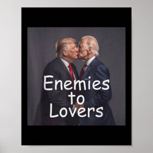 Funny Trump und Biden Küssen, Feinde für Liebhaber Poster