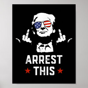 Funny Trump verhaften diesen Donald Trump in der M Poster