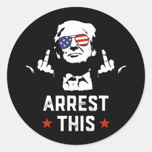 Funny Trump verhaftet diesen Donald Trump Middle F Runder Aufkleber