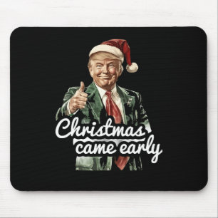 Funny Trump Weihnachten kam Anfang dieses Jahres 2 Mousepad