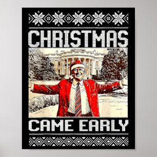 Funny Trump Weihnachten kam Anfang dieses Jahres 2 Poster