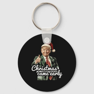Funny Trump Weihnachten kam Anfang dieses Jahres 2 Schlüsselanhänger