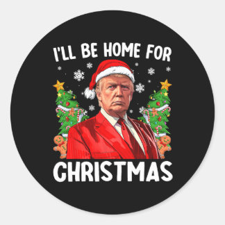Funny Trump Weihnachts-Weihnachtsmannmütze werde i Runder Aufkleber
